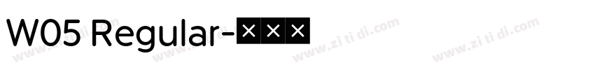 W05 Regular字体转换